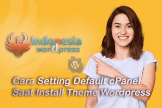 Cara Setting Default cPanel Saat Install Theme WordPress